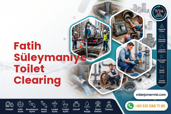 Fatih Süleymaniye Toilet Clearing