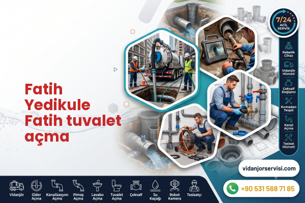 Fatih Yedikule Fatih tuvalet açma