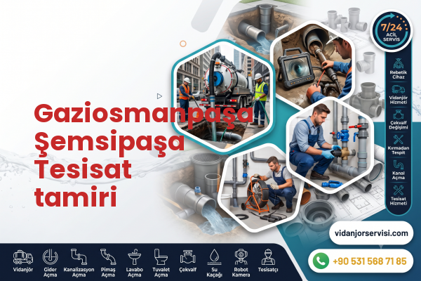 Gaziosmanpaşa Şemsipaşa Tesisat tamiri