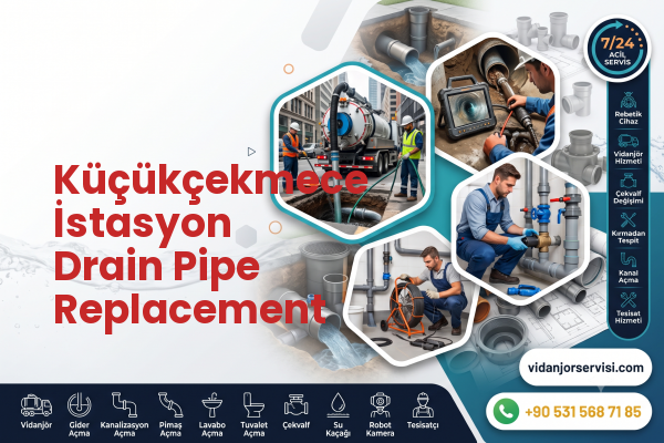 Küçükçekmece İstasyon Drain Pipe Replacement