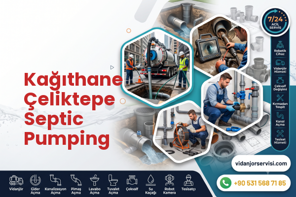 Kağıthane Çeliktepe Septic Pumping