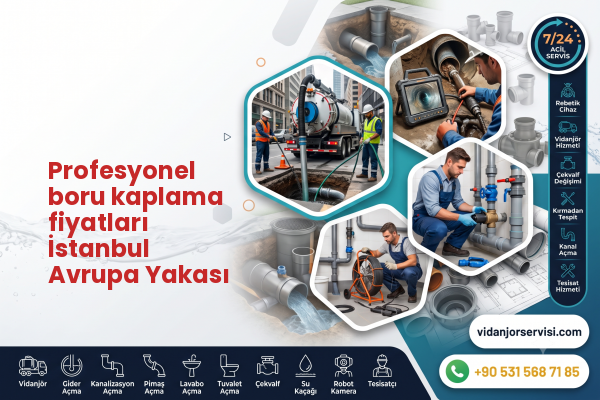 Profesyonel boru kaplama fiyatları İstanbul Avrupa Yakası