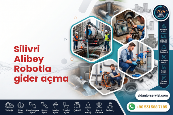 Silivri Alibey Robotla gider açma