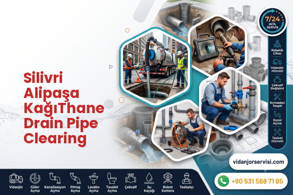 Silivri Alipaşa KağıThane Drain Pipe Clearing