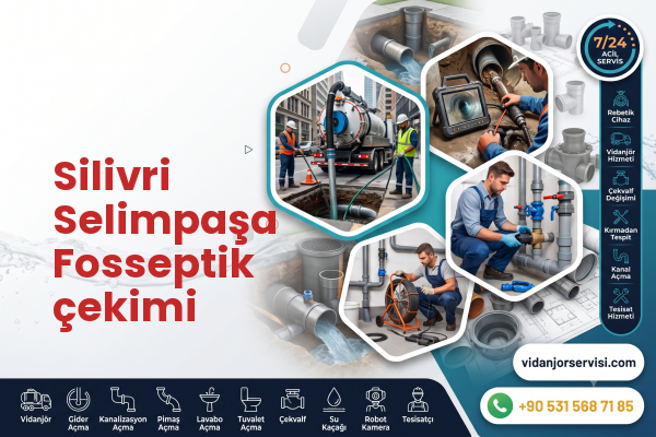 Silivri Selimpaşa Fosseptik çekimi