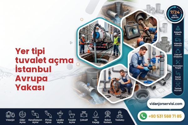 Yer tipi tuvalet açma İstanbul Avrupa Yakası